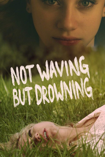  de Filme Not Waving But Drowning (2012)