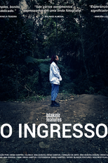 O Ingresso (O Ingresso)