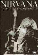 Nirvana - Live In Buenos Aires (Nirvana - Live In Buenos Aires)