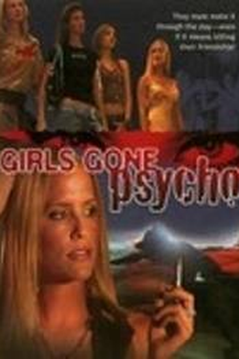 Poster de Filme Girls Gone Psycho (2006)