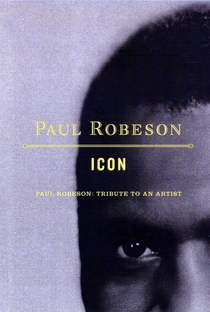 Paul Robeson: Tribute To An Artist - Poster / Capa / Cartaz - Oficial 3