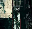 Aircrash Confidential