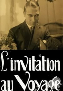 Um Convite à Viagem (L'invitation au voyage)