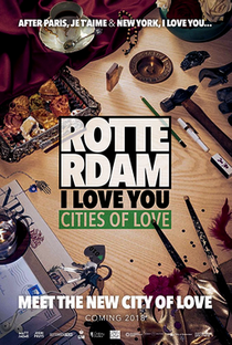 Rotterdam, I Love You - Poster / Capa / Cartaz - Oficial 1