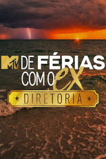 De Férias com o Ex: Diretoria 2 (De Férias Com o Ex Brasil (13ª Temporada))
