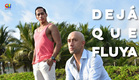 Dejá Que Fluya (cortometraje de temática gay)