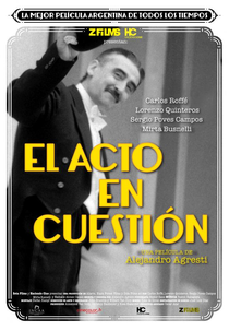 THE ACT IN QUESTION (EL ACTO EN CUESTIÓN)