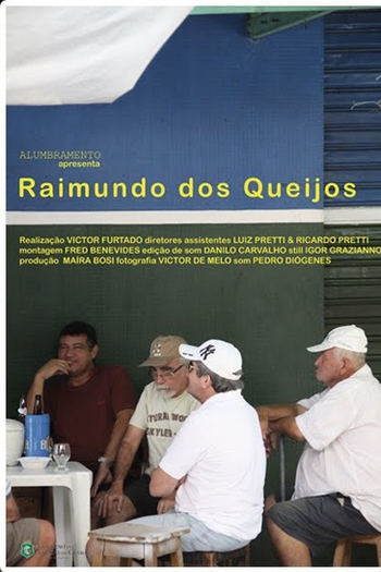 Poster de Curta Raimundo dos Queijos (2011)