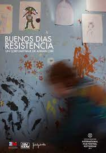 Good Morning Resistance (Buenos Días Resistencia)