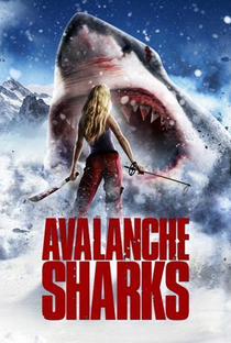Avalanche de Tubarões - Poster / Capa / Cartaz - Oficial 1