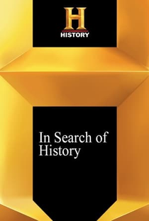 In Search of History - Poster / Capa / Cartaz - Oficial 2