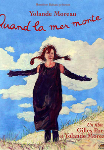 Quando o Mar Sobe (Quand La Mer Monte...)