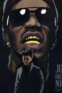 Juicy J Feat. The Weeknd: One of Those Nights - Poster / Capa / Cartaz - Oficial 1