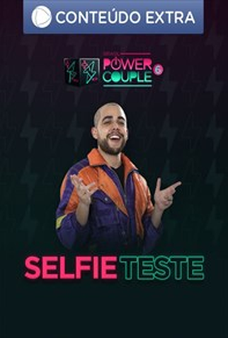 Poster 1 de Curta Selfie Teste - Power Couple Brasil 6 (2022)