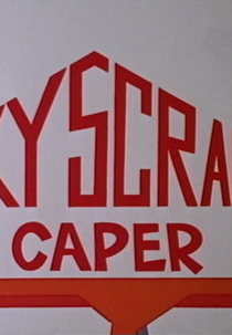 Skyscraper Caper (Skyscraper Caper)
