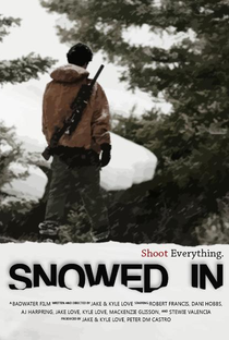 Snowed In - Poster / Capa / Cartaz - Oficial 1