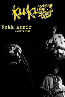 KUKL – Rokk Arnir 1986-04-xx - Poster / Capa / Cartaz - Oficial 1