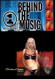 Behind the Music VH1 - Christina Aguilera (Behind the Music VH1 - Christina Aguilera)
