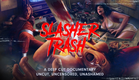 Slasher Trash Official Trailer