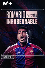Romário na Espanha: Ingovernável (Romário en España. Ingobernable)