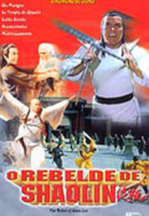 O Rebelde de Shaolin (Shao Lin pan tu)