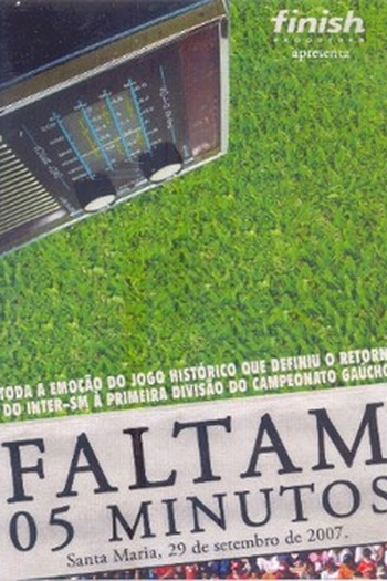 Poster de Filme Faltam 05 Minutos (2007)