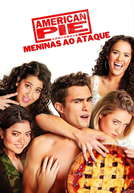 American Pie Apresenta: Meninas ao Ataque