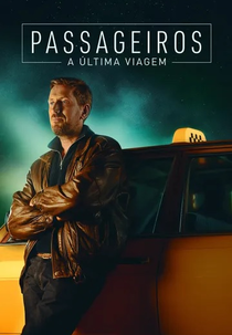Passageiros: A Última Viagem (1ª Temporada) (Passazhiry (Sezon 1))
