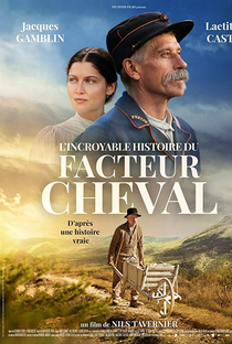 L'incroyable histoire du facteur Cheval - Poster / Capa / Cartaz - Oficial 1
