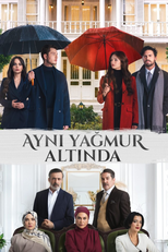 Aynı Yağmur Altında (Aynı Yağmur Altında)