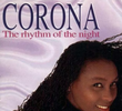 Corona: The Rhythm of the Night