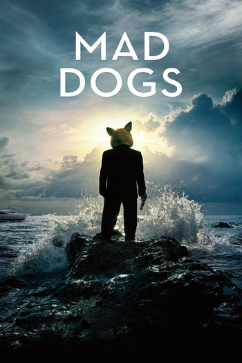 Poster de Franquia Mad Dogs (US) (2015)