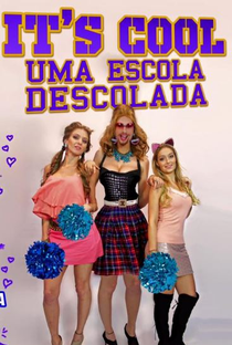 It's Cool: Uma Escola Descolada (1ª Temporada) - Poster / Capa / Cartaz - Oficial 1
