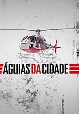Logo de Águias da Cidade S01 E01