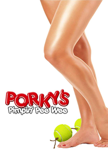Porky's IV - Pimpin' Pee Wee (Pimpin' Pee Wee)