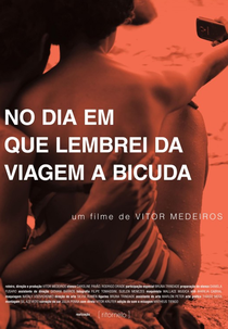 No Dia em Que Lembrei da Viagem a Bicuda (No Dia em Que Lembrei da Viagem a Bicuda)