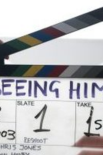 Poster de Curta Seeing Him (2017)