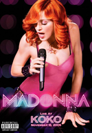 Madonna - Live at Koko Club