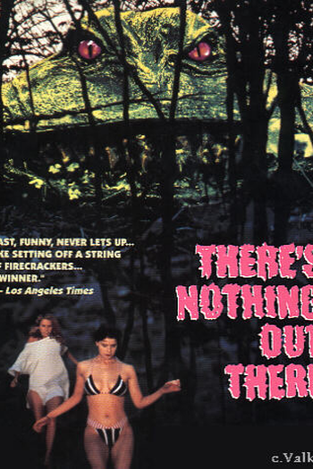  de Filme There's Nothing Out There (1991)
