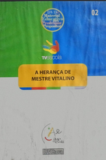 A Herança de Mestre Vitalino (A Herança de Mestre Vitalino)