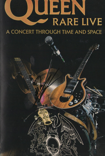 Queen: Rare Live - A Concert Through Time and Space - Poster / Capa / Cartaz - Oficial 1