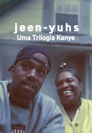 jeen-yuhs: Uma Trilogia Kanye