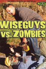 Wiseguys vs. Zombies (Wiseguys vs. Zombies)