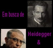 Em busca de Sartre e Heidegger