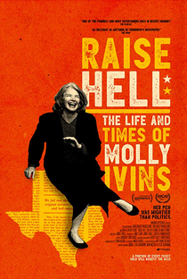 Raise Hell: The Life & Times of Molly Ivins - Poster / Capa / Cartaz - Oficial 1