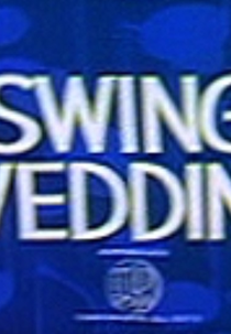 Swing Wedding (Swing Wedding)