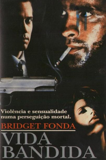  de Filme Vida Bandida (1991)