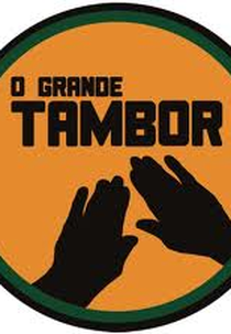 O Grande Tambor (O Grande Tambor)