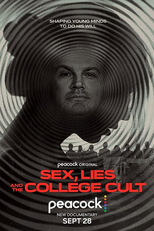 Sex, Lies and the College Cult (Sex, Lies and the College Cult)