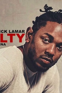 Kendrick Lamar Feat. Rihanna: Loyalty - Poster / Capa / Cartaz - Oficial 2